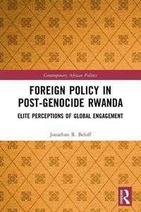 Enlarge image Cover: Foreign Policy in Post-Genocide Rwanda - Routledge