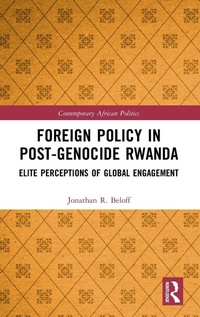 Enlarge image Cover: Foreign Policy in Post-Genocide Rwanda - Routledge