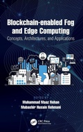 Cover: Blockchain-enabled Fog and Edge Computing: Concepts, Architectures and Applications - CRC Press