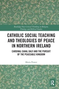 Cover: Catholic Social Teaching and Theologies of Peace in Northern Ireland - Routledge