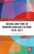 Cover: Desire and Time in Modern English Fiction: 1919-2017 - Routledge