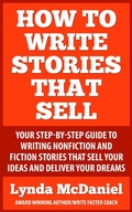 Cover: How to Write Stories that Sell (Write Faster Series, #3) - Lynda McDaniel Books