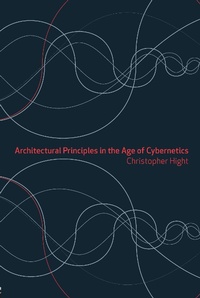 Enlarge image Cover: Architectural Principles in the Age of Cybernetics - Routledge