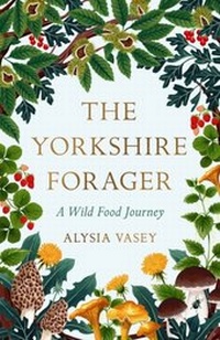 Abbildung von: The Yorkshire Forager - Headline