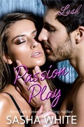 Cover: Passion Play (Lush, #2) - Lush