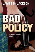 Cover: Bad Policy - Wolf's Echo Press