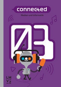 Abbildung von: connected 3 Arbeitsbuch - Lehrmittelverlag Zürich