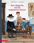Cover: Herr Hepperlin und die vergessenen Schuhe - Annette Betz Verlag