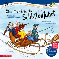 Abbildung von: Eine musikalische Schlittenfahrt (Mein erstes Musikbilderbuch mit CD und zum Streamen, Bd.) - Annette Betz Verlag