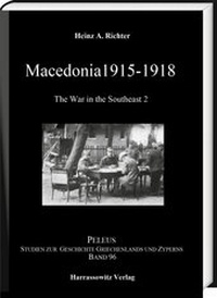 Abbildung von: Macedonia 1915-1918. The War in the Southeast 2 - Harrassowitz Verlag