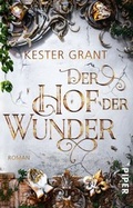Cover: Der Hof der Wunder - Piper