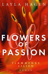Abbildung von: Flowers of Passion - Flammende Lilien - Piper