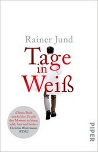 Abbildung von: Tage in Weiß - Piper