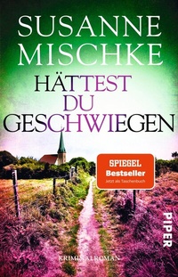Abbildung von: Hättest du geschwiegen - Piper