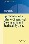 Cover: Synchronization in Infinite-Dimensional Deterministic and Stochastic Systems - Springer