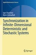 Cover: Synchronization in Infinite-Dimensional Deterministic and Stochastic Systems - Springer