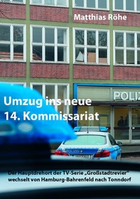 Abbildung von: Umzug ins neue 14. Kommissariat - BoD - Books on Demand