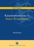 Cover: Katastrophenschutz in Baden-W&uuml;rttemberg - KSV Medien