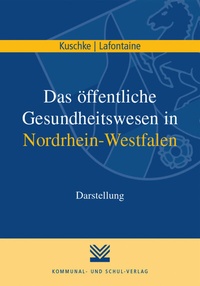 Abbildung von: Das öffentliche Gesundheitswesen in Nordrhein-Westfalen - KSV Medien Wiesbaden