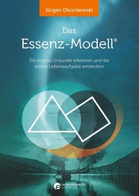 Enlarge image Cover: Das Essenz-Modell - Essence Media Publishing