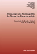 Cover: Kriminologie und Kriminalpolitik im Dienste der Menschenw&uuml;rde - Forum Vlg Godesberg