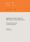 Cover: Digitalisation and its impact on SME finance in Sub-Saharan Africa - German Institute of Development and Sustainability (IDOS) gGmbH