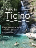 Cover: Un tuffo in Ticino - Edizioni Casagrande SA