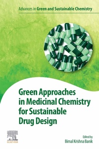 Cover of  Green Approaches in Medicinal Chemistry for Sustainable Drug Design - Elsevier