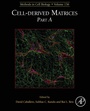 Cover: Cell-derived Matrices Part A - Academic Press