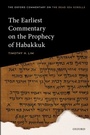 Cover: The Earliest Commentary on the Prophecy of Habakkuk - OUP eBook