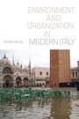 Bild: Environment and Urbanization in Modern Italy - Princeton University Press