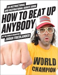 Enlarge image Cover: How to Beat Up Anybody - It Books