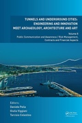 Cover: Tunnels and Underground Cities. Engineering and Innovation Meet Archaeology, Architecture and Art - CRC Press
