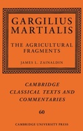 Cover: Gargilius Martialis: The Agricultural Fragments - Cambridge University Press