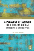 Cover: A Pedagogy of Equality in a Time of Unrest - Routledge