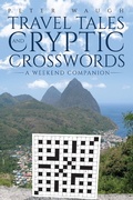 Cover: Travel Tales and Cryptic Crosswords - AUSTIN MACAULEY PUBLISHERS LTD