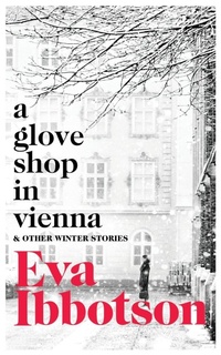 Abbildung von: A Glove Shop in Vienna and Other Stories - Macmillan