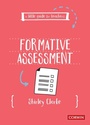 Cover: A Little Guide for Teachers: Formative Assessment - SAGE Publications Ltd