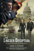 Cover: The Lincoln Deception (A Fraser and Cook Historical Mystery, Book 1) - Epublishing Works!