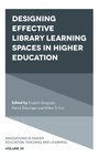 Cover: Designing Effective Library Learning Spaces in Higher Education - Emerald Publishing Limited