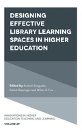 Cover: Designing Effective Library Learning Spaces in Higher Education - Emerald Publishing Limited