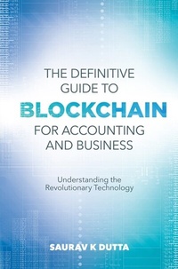 Abbildung von: The Definitive Guide to Blockchain for Accounting and Business - Emerald Publishing Limited