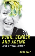 Cover: Punk, Gender and Ageing - Emerald Publishing Limited