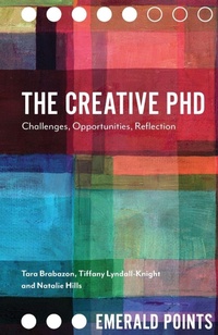Enlarge image Cover: The Creative PhD - Emerald Publishing Limited