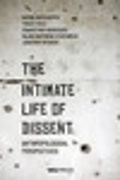 Cover: The Intimate Life of Dissent - UCL Press
