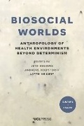 Cover: Biosocial Worlds - UCL Press