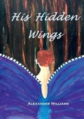 Cover: His Hidden Wings - TSL Publications