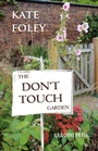 Cover: The Don't Touch Garden - Arachne Press