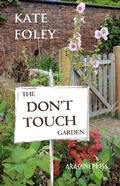 Cover: The Don't Touch Garden - Arachne Press