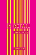 Cover: In Retail - Arachne Press
